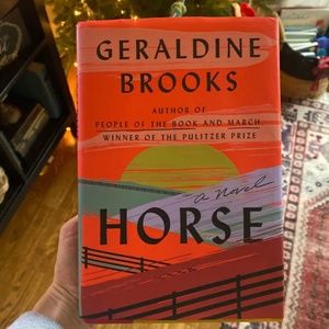 Horse: A Novel By Geraldine Brooks